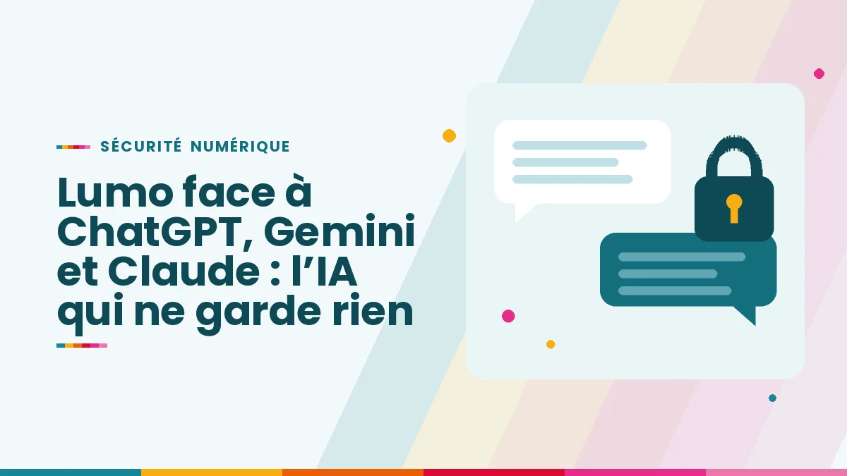 Lumo (Proton) face à ChatGPT, Gemini et Claude : l’IA qui ne garde rien vaut-elle le coup ?